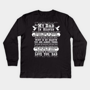 Dad in Heaven, In Loving Memory of Dad Kids Long Sleeve T-Shirt